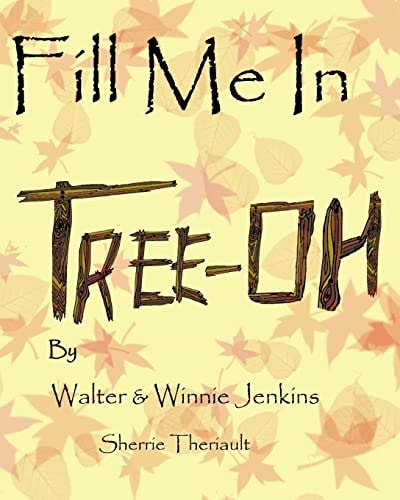 Fill Me In Tree-Oh