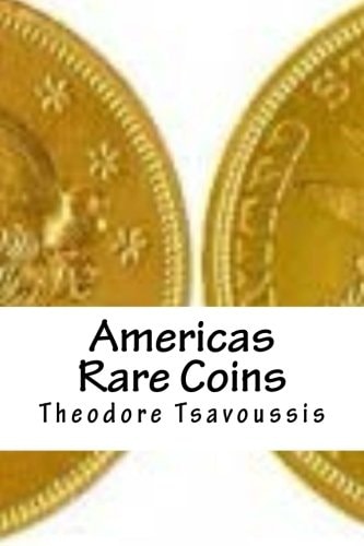 Americas Rare Coins An Image Guide to Rare Coins of America