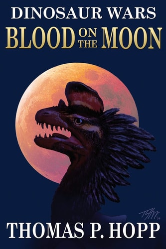 Dinosaur Wars Blood On The Moon