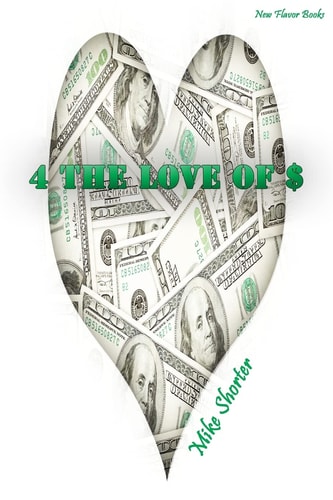 For the Love of Money