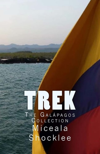 Trek The Galapagos Collection