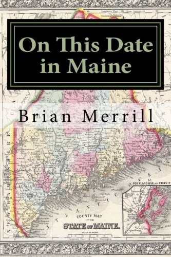 On This Date in Maine