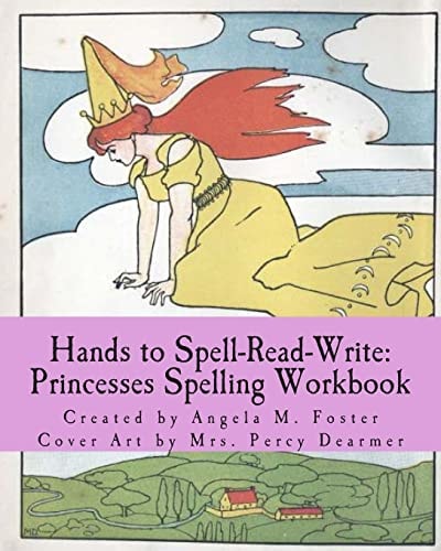 Hands to Spell-Read-Write Princesses Spelling Workbook
