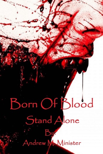 Born Of Blood Stand Alone