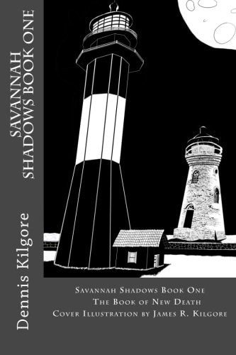 Savannah Shadows Book One The Book of New Death
