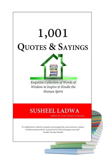 1,001 Quotes and Sayings Exquisite Collection of Famous and Inspirational Quotes and Sayings