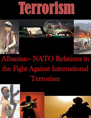 Albanian- NATO Relations in the Fight Against International Terrorism