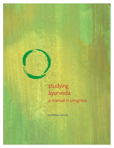 Studying Ayurveda A Manual in Progress