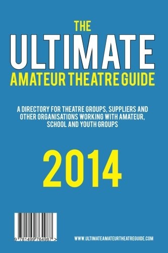 Ultimate Amateur Theatre Guide