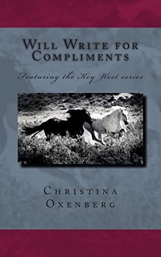 Will Write for Compliments Featuring the Key-West Series