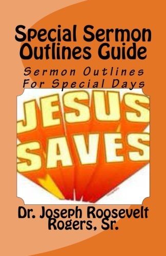 Special Sermon Outlines Guide Sermon Outlines For Special Days
