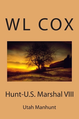 Hunt-U. S. Marshal VIII Utah Manhunt