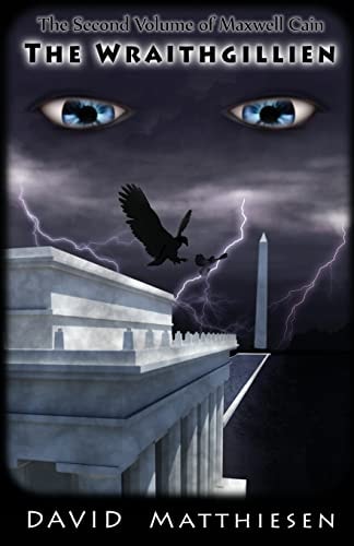 The Wraithgillien (The Second Volume of Maxwell Cain)