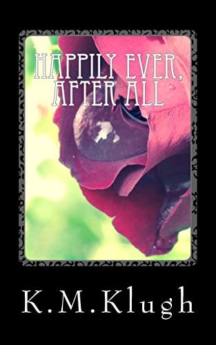 Happily Ever, After All