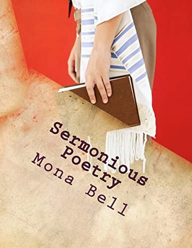 Sermonious Poetry Sermons in Poetic Verse, Poetry with a Message