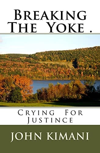 Breaking The Yoke . Crying For Justince