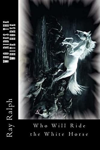 Who Rides the White Horse