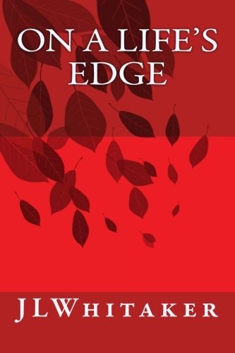On a Life's Edge