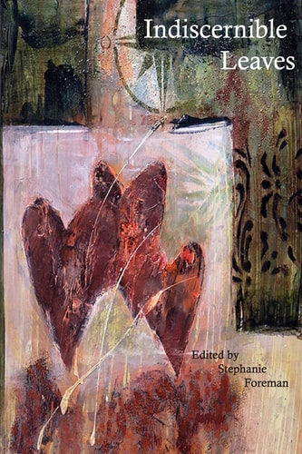 Indiscernible Leaves A Collection of Short Essays