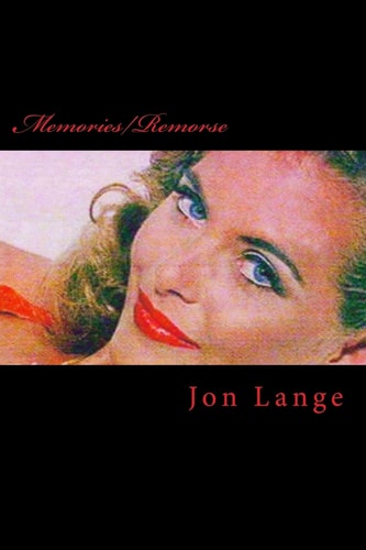 Memories/Remorse Confessions of a Serial Killer from the Grave