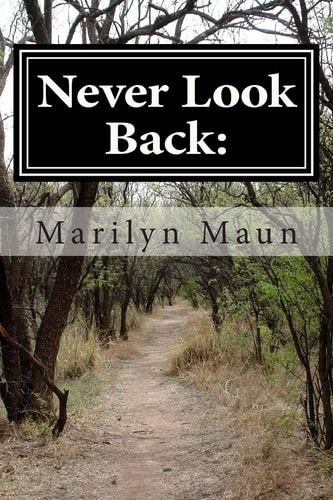 Never Look Back : An Immigrants Story