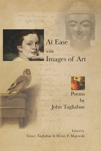 At Ease with Images of Art Poems by John Tagliabue