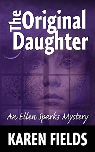 The Original Daughter An Ellen Sparks Mystery