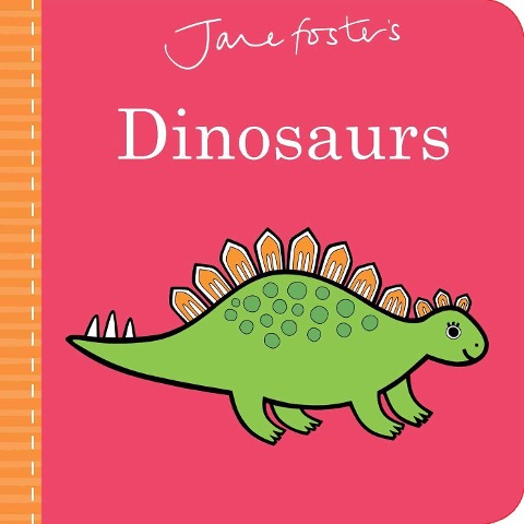 Jane Fosters Dinosaurs