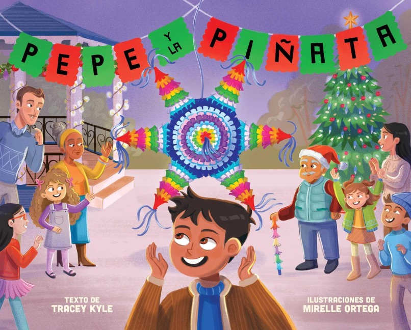 Pepe Y La Piñata: A Christmas Celebration of Hispanic Heritage