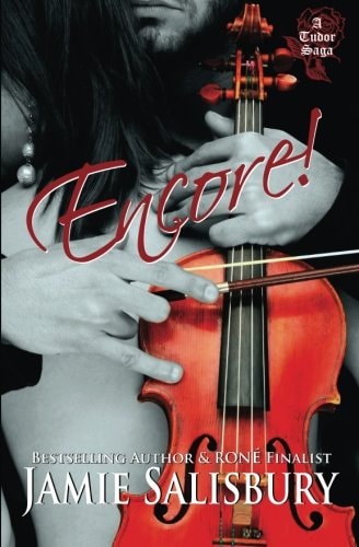 Encore! Book #1 Tudor Saga Series