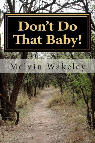 Don't Do That Baby! Complex Relationships, Love and Violence