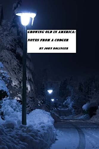 Growing Old in America Notes from a Codger