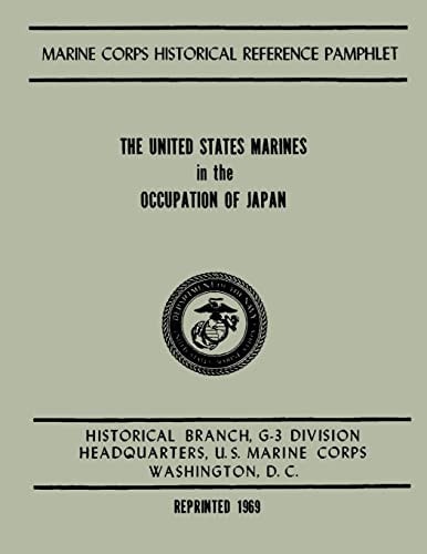 The United States Marines in the Occupation of Japan