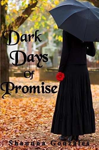 Dark Days of Promise
