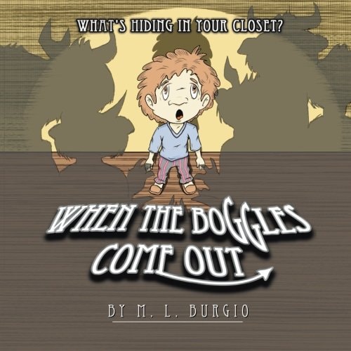 When The Boggles Come Out What's Hiding In Your Closet?