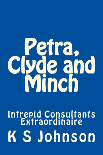 Petra, Clyde and Minch Intrepid Consultants Extraordinaire