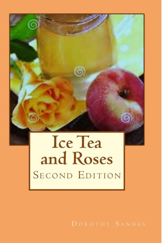 Ice Tea and Roses