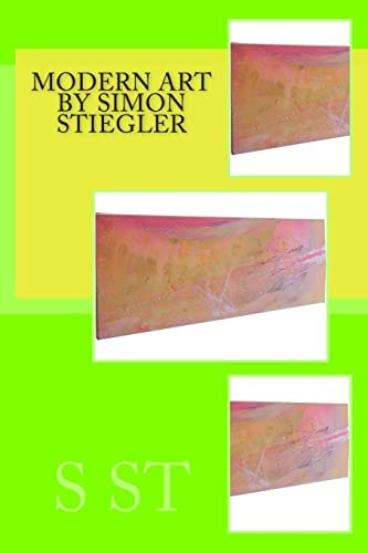 Modern Art by Simon Stiegler