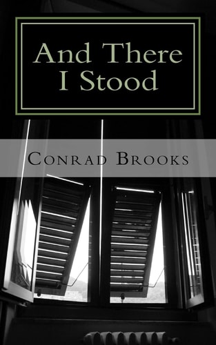 And There I Stood