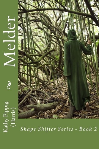 Melder Shape Shifter Series - Book 2