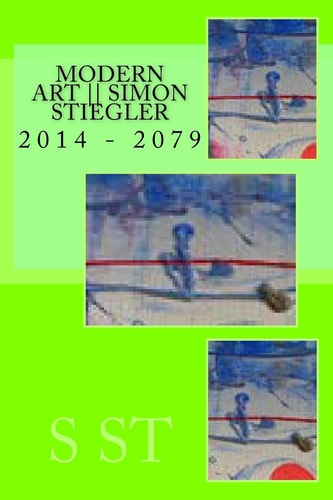 Modern Art -- Simon Stiegler