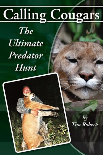Calling Cougars The Ultimate Predator Hunt