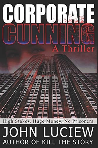 Corporate Cunning: a Thriller Amanda Creed Book One
