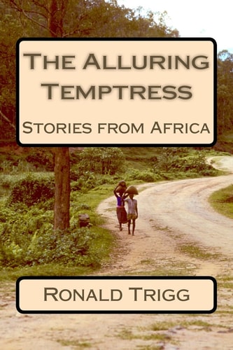 The Alluring Temptress Stories from Africa