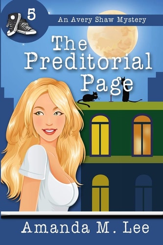 The Preditorial Page An Avery Shaw Mystery