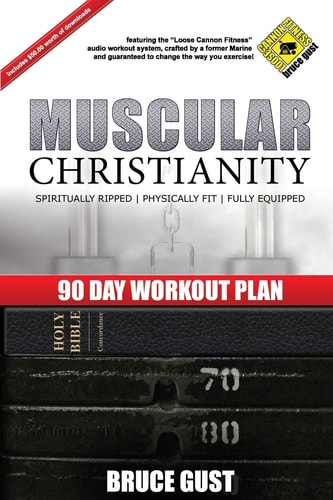 Muscular Christianity 90 Day Workout Plan