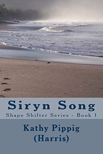 Siryn Song Shape Shifter Series - Book 1