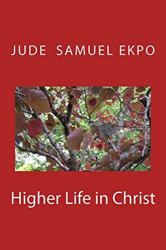 Higher Life in Christ