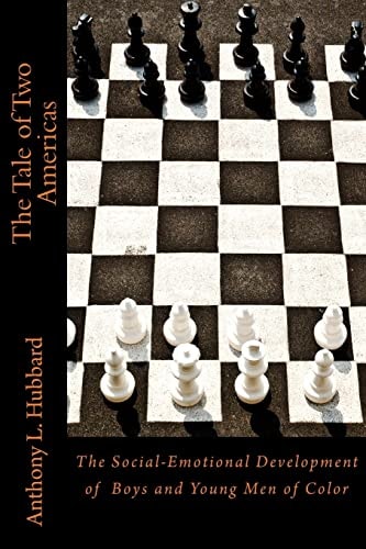 The Tale of Two Americas The Socio-Emotional Development of Young Boys of Color