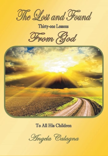Lost and Found 31 Lessons From God